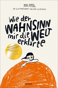 Cover Wie der Wahnsinn mir die Welt erklärte