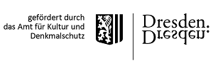 Gefördert durch das Amt für Kultur und Denkmalschutz der Landeshauptstadt Dresden