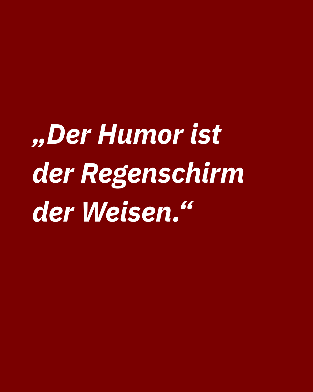 Zitat aus "Der Humor"